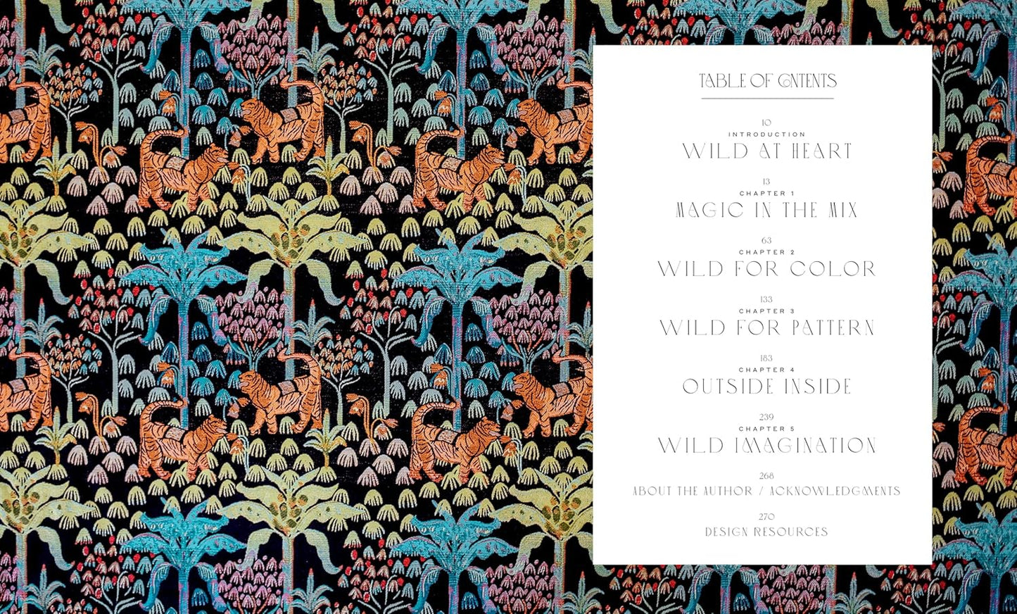 Jungalow: Decorate Wild: the Life and Style Guide